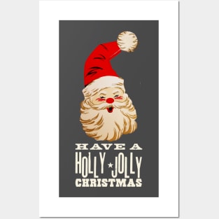 Santa Says Have a Holly Jolly Christmas this year Posters and Art